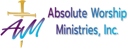 Absolute Worship Ministries